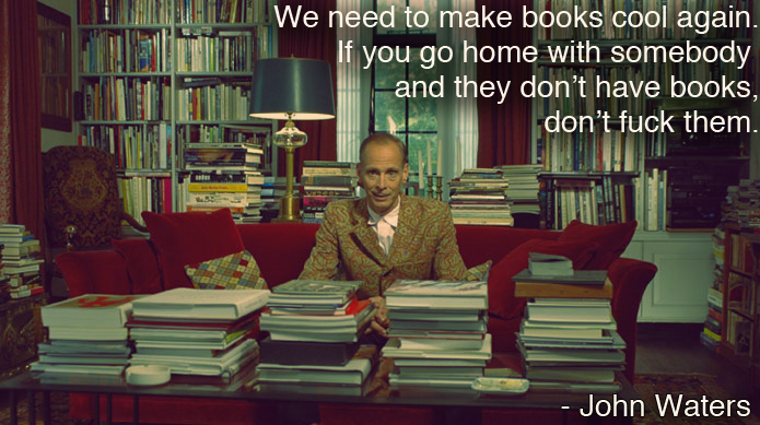john waters quote